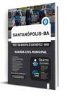 Apostila Prefeitura de Santanópolis-BA - Guarda Civil Municipal