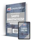 Apostila Prefeitura de Santo Anastácio - SP - Escriturário I e Escriturário II Apostila Prefeitura de Santo Anastácio - SP - Escriturário I e Escriturário II