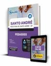 Apostila Prefeitura de Santo André - SP - Pedagogo - Editora Solução