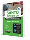 Apostila Prefeitura de Santo Antônio de Goiás - GO - Agente Educativo