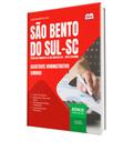 Apostila Prefeitura de São Bento do Sul-SC - Assistente Administrativo