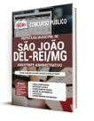Apostila Prefeitura de São João Del-Rei - MG - Assistente Administrativo - Apostilas Opção Apostila Prefeitura de São João Del-Rei - MG - Assistente Administrativo - Apostilas Opção