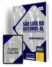 Apostila Prefeitura de São Luís do Quitunde - AL 2024 - Guarda Municipal