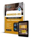 Apostila Prefeitura de Segredo - RS 2024 - Nível Fundamental