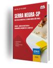 Apostila Prefeitura de Serra Negra - SP - Comum - Ensino Alfabetizado e Fundamental Incompleto e Completo