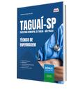 Apostila Prefeitura de Taguaí-SP - Técnico de Enfermagem