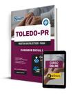 Apostila Prefeitura de Toledo - PR 2024 - Cuidador Social I