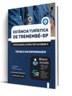 Apostila Prefeitura de Tremembé - SP - Técnico em Enfermagem Apostila Prefeitura de Tremembé - SP - Técnico em Enfermagem