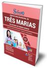 Apostila Prefeitura de Três Marias - MG - Comum aos Cargos de Educação - Pedagogo e Professor II Apostila Prefeitura de Três Marias - MG - Comum aos Cargos de Educação - Pedagogo e Professor II