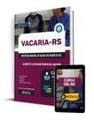 Apostila Prefeitura de Vacaria - RS 2024 - Agente Comunitário de Saúde Apostila Prefeitura de Vacaria - RS 2024 - Agente Comunitário de Saúde