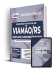 Apostila Prefeitura de Viamão - RS - Auxiliar Administrativo