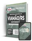 Apostila Prefeitura de Viamão - RS - Motorista Apostila Prefeitura de Viamão - RS - Motorista