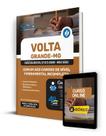Apostila Prefeitura de Volta Grande - MG 2024 - Comum aos Cargos de Nível Fundamental Incompleto