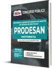 Apostila PRODESAN-SP - Motorista - Apostilas Opção Apostila PRODESAN-SP - Motorista - Apostilas Opção