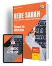 Apostila Rede Sarah 2024 - Técnico em Radiologia