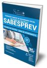 Apostila SABESPREV - Técnico de Gestão - Área de Atendimento Apostila SABESPREV - Técnico de Gestão - Área de Atendimento