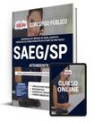 Apostila SAEG-SP - Atendente - Apostilas Opção Apostila SAEG-SP - Atendente - Apostilas Opção