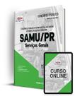 Apostila SAMU-PR (CISNORPI) - Serviços Gerais
