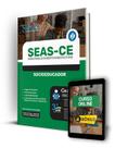 Apostila SEAS-CE 2024 - Socioeducador Apostila SEAS-CE 2024 - Socioeducador
