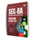 Apostila SEC-BA - Professor - Educação Física Apostila SEC-BA - Professor - Educação Física
