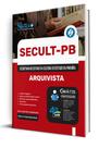 Apostila SECULT-PB - Arquivista Apostila SECULT-PB - Arquivista