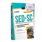 Apostila SED SC Assistente Técnico Pedagógico Apostila SED SC Assistente Técnico Pedagógico