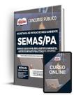 Apostila SEMAS-PA - Comum aos Cargos de Nível Médio: Assistente Administrativo Assistente de Informática Assistente de Infraestrutura e Técnico...