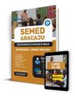 Apostila SEMED Aracaju 2024 - Professor - Língua Inglesa