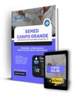 Apostila SEMED Campo Grande - MS - Professor - Língua Inglesa (Anos Finais do Ensino Fundamental)