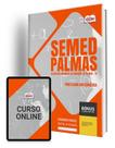 Apostila SEMED Palmas - TO 2024 - Professor Matemática