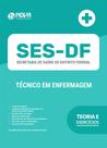 Apostila SES-DF - Técnico de Enfermagem - Nova Concursos