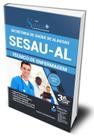 Apostila SESAU-AL - Técnico de Enfermagem - Editora Solução Apostila SESAU-AL - Técnico de Enfermagem - Editora Solução