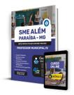Apostila SME Além Paraíba - MG 2024 - Professor Municipal IV