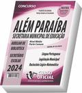 Apostila SME Além Paraíba - MG - Auxiliar de Biblioteca - Secretário Escolar
