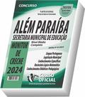 Apostila SME Além Paraíba - MG - Monitor de Creche Apostila SME Além Paraíba - MG - Monitor de Creche