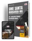 Apostila SME Santa Margarida - MG 2025 - ATB - Assistente Técnico da Educação Básica