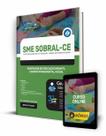 Apostila SME Sobral-CE - Professor de Educação Infantil e Ensino Fundamental Inicial Apostila SME Sobral-CE - Professor de Educação Infantil e Ensino Fundamental Inicial