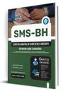 Apostila SMS-BH - Comum aos Cargos: Médicos e Nível Superior