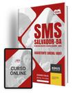 Apostila SMS Salvador 2024 - Assistente Social (ADI)