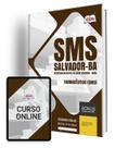 Apostila SMS Salvador 2024 - Farmacêutico (SMS)
