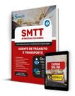 Apostila SMTT Aparecida de Goiânia - GO 2024 - Agente de Trânsito e Transporte