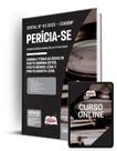 Apostila SSP-SE Comum a Todas as Áreas de Perito Criminalístico, Perito Médico-Legal e Perito Odonto-Legal Apostila SSP-SE Comum a Todas as Áreas de Perito Criminalístico, Perito Médico-Legal e Perito Odonto-Legal