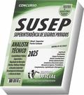 Apostila SUSEP Analista Técnico Parte Comum aos Cargos Apostila SUSEP Analista Técnico Parte Comum aos Cargos