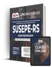 Apostila SUSEPE-RS - Agente Penitenciário Apostila SUSEPE-RS - Agente Penitenciário