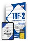 Apostila TRF 2 2024 - Técnico Judiciário - Área: Administrativa - Sem Especialidade