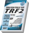 Apostila TRF 2 - Analista Judiciário - Técnico Judiciário - Área Administrativa - Sem Especialidade - Conhecimentos Gerais e Comuns