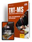 Apostila TRT-MS 2024 - Técnico - Área Administrativa - Sem Especialidade