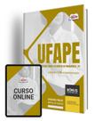 Apostila UFAPE - PE 2024 Assistente em Administração
