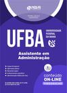 Apostila UFBA - Técnico - Assistente em Administração Apostila UFBA - Técnico - Assistente em Administração