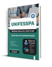 Apostila UNIFESSPA - Assistente em Administração